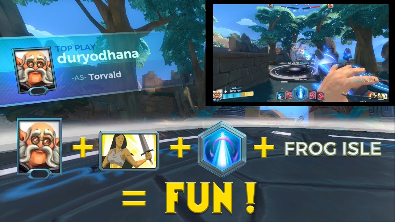 Torvald + Frog Isle is too much Fun !! - Paladins Torvald Gameplay ...