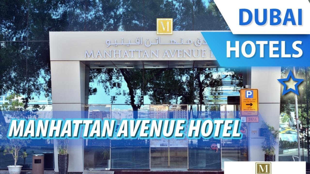 Manhattan Avenue Hotel 1 ⭐ | Review Hotel in Dubai, UAE