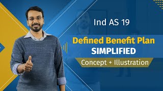 Accounting for Defined Benefit Plan | CA Final | Financial Reporting | Ind AS 19 | CA Suraj Lahotia