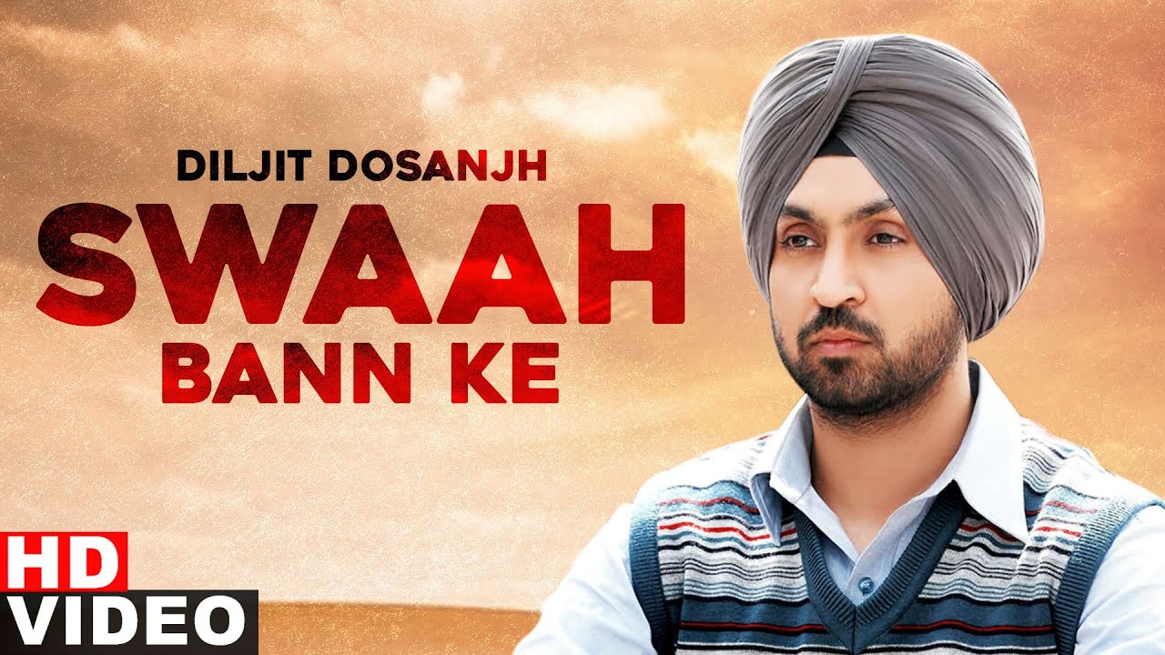 Swaah Bann Ke Full Video  Diljit Dosanjh  Latest Punjabi Songs 2020  Speed Records