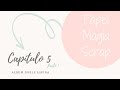 🎀 Papel, Magia, Scrap Capitulo 5 - Parte 1 🎀