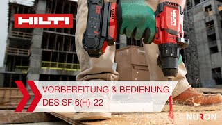Vorbereitung & Bedienung des Hilti Nuron Akku-Schlagbohrschraubers SF 6(H)-22