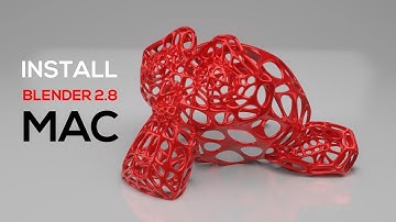 Install Blender 2.8 for Mac / Apple  -   Blender 2.8 for 3D Printing Course