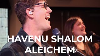 Havenu Shalom Aleichem By Jim Amy White And Shuvah Yisrael Worship January 16, 2023