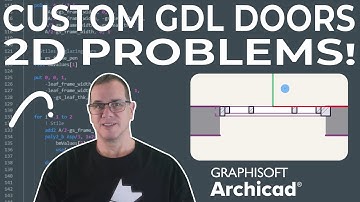 049 Archicad GDL Custom Doors Part 11: 2D Problems!