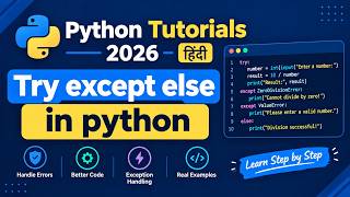 33 - Try except else in python || Error handling in python || Python in Hindi || 2026