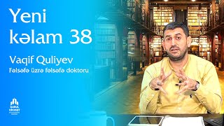 Şahidlər Nəzəriyyəsi Və Nəzəriyyənin Tənqidi - 1 Yeni Kəlam