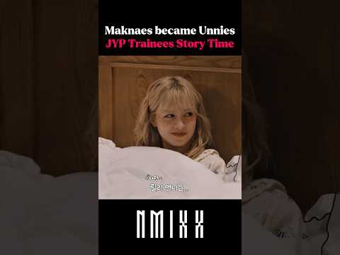 NMIXX’s telling story about JYP Trainee life and how Lily actually the maknae during that time