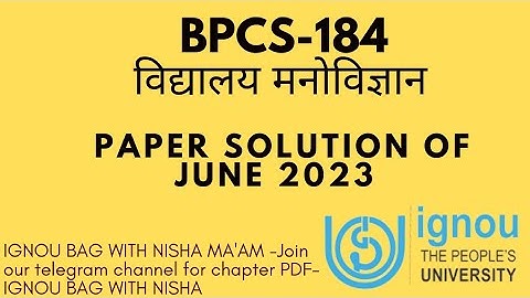 BPCS - 184 (School psychology)I June 2023 paper solution I#ignoubagwithnisha #ignou #examsolution