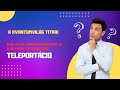 Teleportáció 2060-ra.A kvantumfizika áttörése,ami mindent megváltoztat2. Lehetséges a teleportálás?