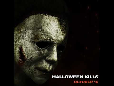 Halloween Kills Official Soundtrack Unkillable |John Carpenter