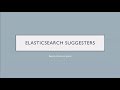 Elasticsearch Suggesters: Beyond Autocomplete - Brett Hazen