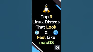 Top 3 Linux Distros That Look & Feel Like macOS! 🍏💻