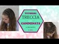 Tutorial SUMMER BRAID | TRECCIA a cerchietto CAMMINATA | ft. SARA |