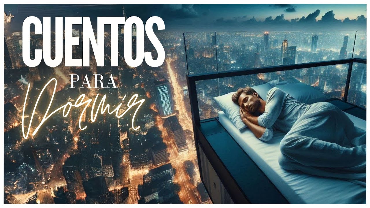 📜Historias RELAJANTES para DORMIR 💤 RAPIDO Y PROFUNDO Adultos Parte