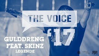 Gulddreng ft. Skinz - Legende (live) | The Voice '17 chords