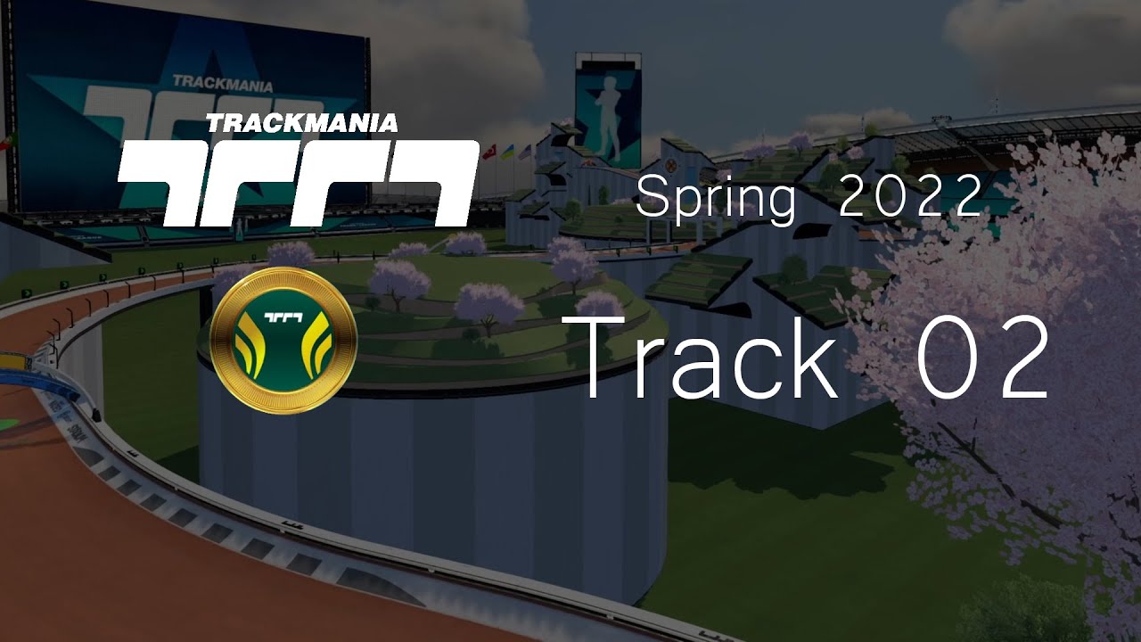TrackMania Spring 2022 - Track 02 - Author Medal Guide
