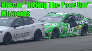 Nascar &quot;Hitting The Pace Car&quot; Moments