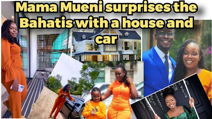 Mama Mueni surprises Bahatis with a furnished house and a Car//Bahati baby mama