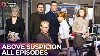 Above Suspicion Marathon | All Episodes