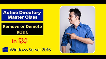 How to Remove or Demote RODC Read Only Domain Controller