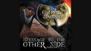 Ol' Dirty Bastard - Message To The Other Side (Osirus Part 1