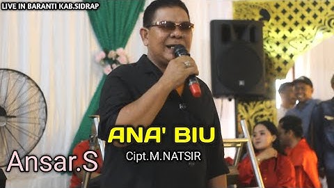 ANA BIU ~ Cipt.M.Natsir ~ Voc.Ansar.S ~ Music.Andri Khan & Shandy Restu ~ Show In Baranti Kab.Sidrap