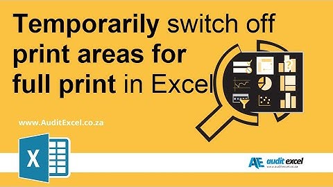 Temporarily disable print areas- quickly print the entire sheet or just the print area