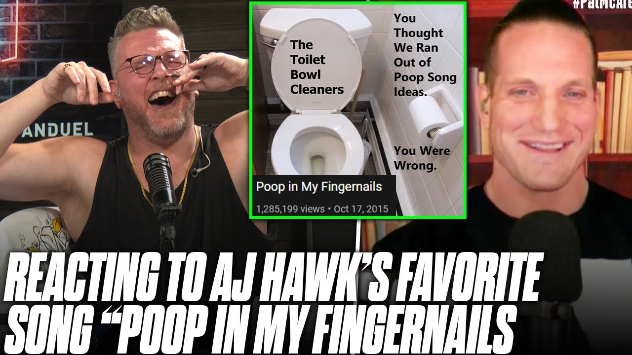 Pat McAfee Reacts To AJ Hawks Favorite Song Poop In My Fingernails