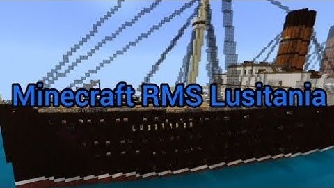 Minecraft RMS Lusitania