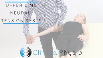 Upper Limb Tension Tests | Clinical Physio