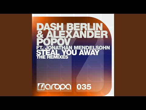 dash berlin alexander popov steal you away mp3