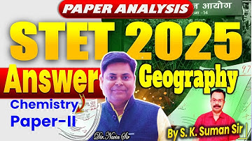 STET EXAM 2025 | Grography PGT (11-12) Analysis Answer Key || BIHAR STET EXAM by S P Suman sir #stet