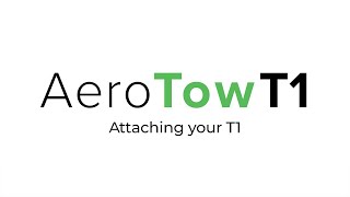 How To Attach Your Aerotow T1