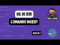 🎬 SQL do Zero | Aula 5.1: Comando INSERT – Inserindo Dados nas Tabelas