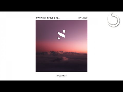 Kaan Pars, D.Polo & Koa - Hit Me Up (Official Lyric Video)