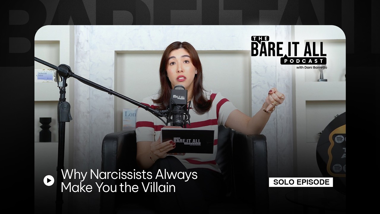 Why Narcissists Always Make You the Villain | The Bare It All Podcast ...