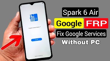 Tecno SPARK 6 Air FRP Bypass |Fix Google Services | Without PC |ANDROID 10 Q