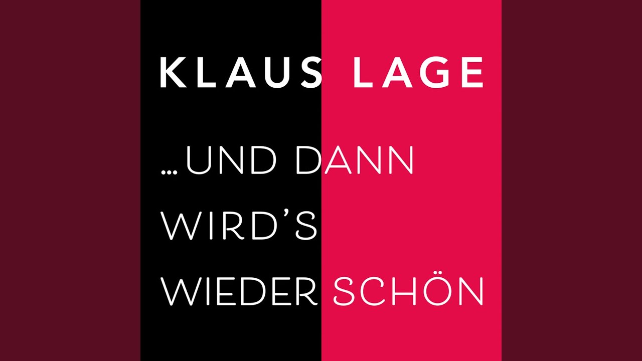 Klaus Lage Komm Halt Mich Fest