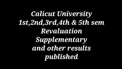 Calicut University 1st,2nd,3rd,4th & 5th sem results published