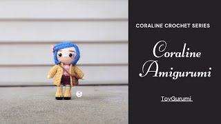 Coraline Crochet Series || How to Crochet Coraline Jones Amigurumi Pattern || Crochet Coraline Jones