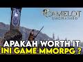 MMORPG YANG LAGI EARLY ACCESS ? GAMENYA KOK GINI ? WORTH IT INI MMORPG ? - CAMELOT UNCHAINED