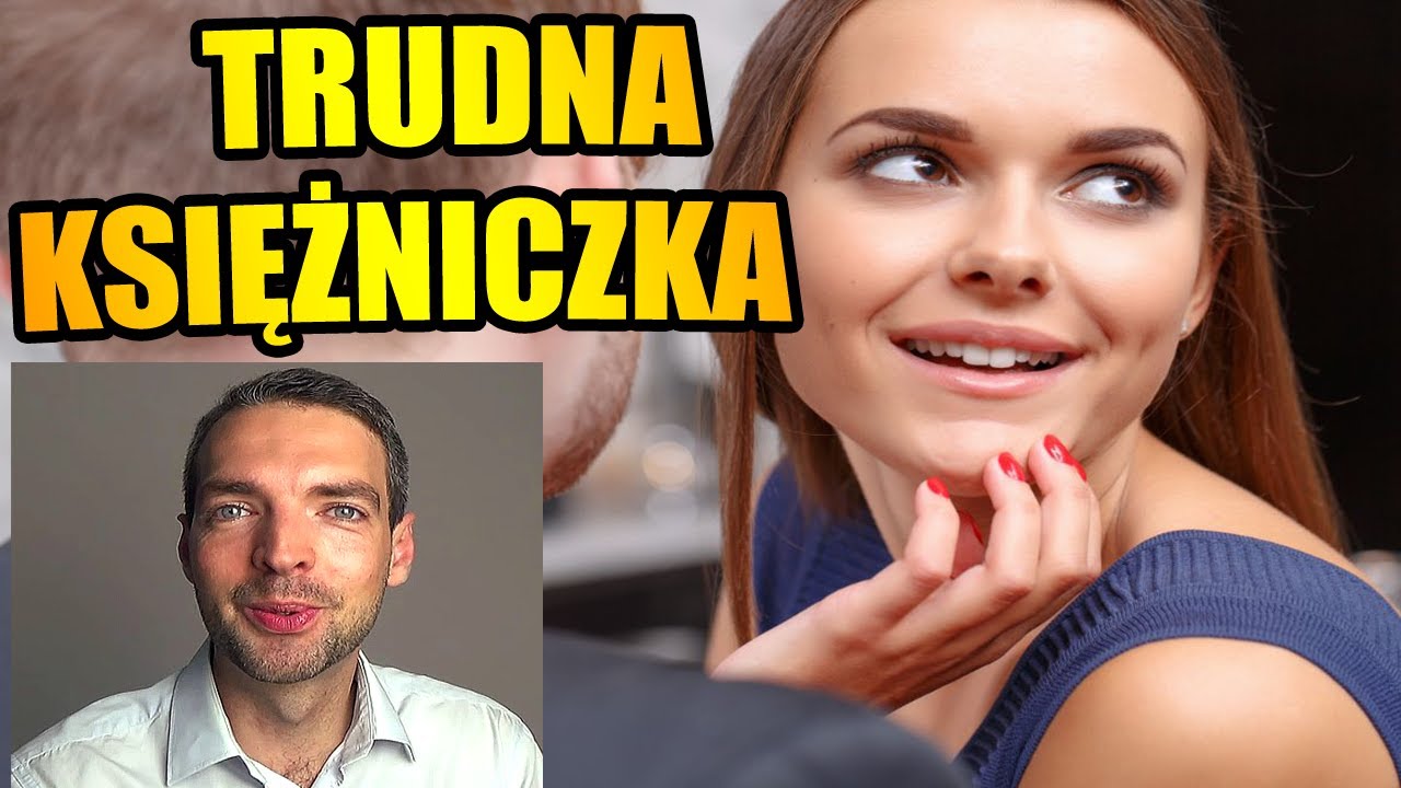 Jak Postępować z Kobietą Trudną Do Zdobycia, Księżniczką - Jak Dać Kobiecie Do Myślenia?