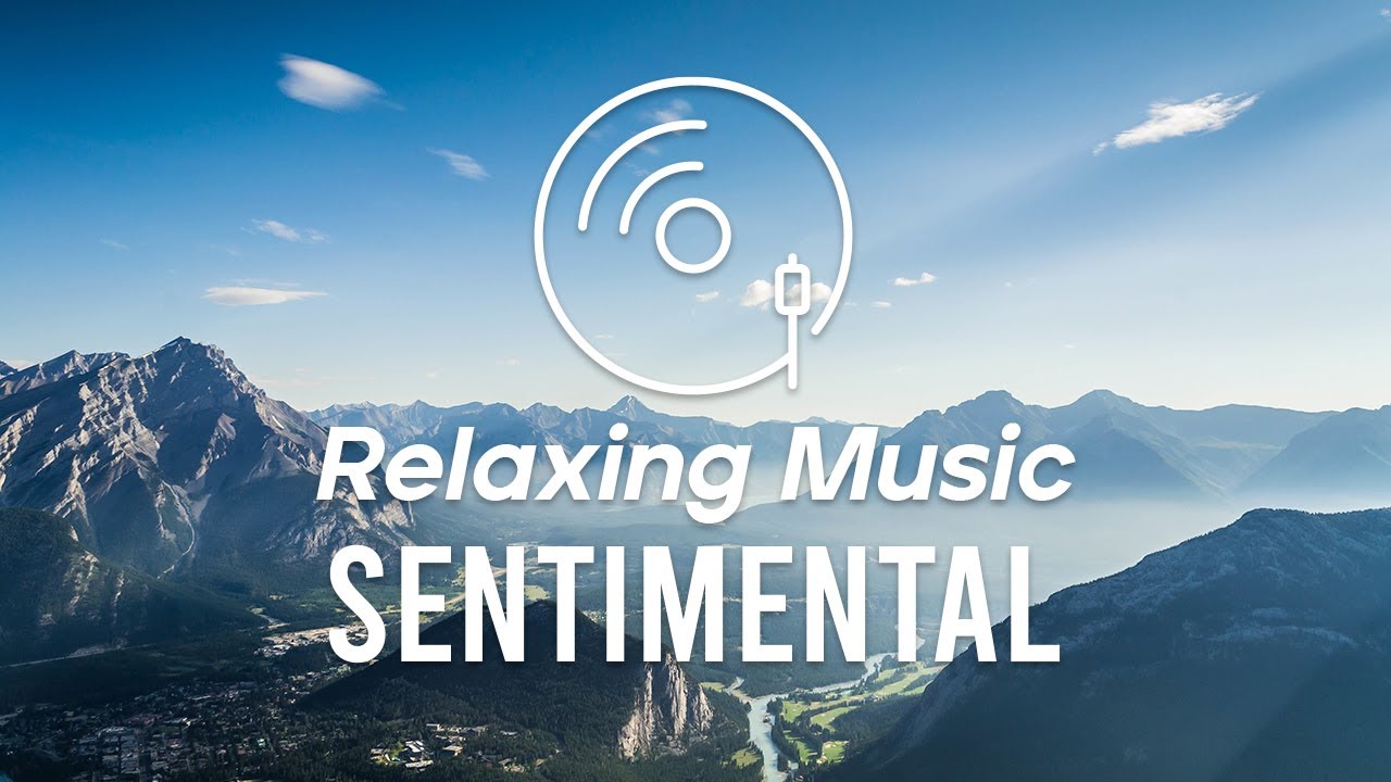 🙏🏽 Sentimental Music Mix 2021 // 🌱 Hopeful, Laid Back & Restless.