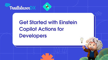 Get Started with Einstein Copilot Actions for Developers