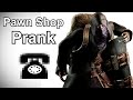 The Merchant Calls Pawn Shops - Resident Evil Prank Call