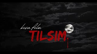 Tilsim Kısa Cin Filmi 21