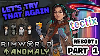 RimWorld: Anomaly | A New Hope [Reboot - PART 1]