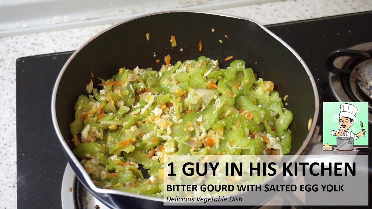 Bitter Gourd With Salted Egg Yolk Youtube