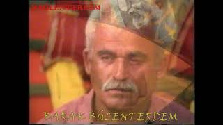 Barak Uzun Havasi Ahmet Ateş Hüsün Ağam
